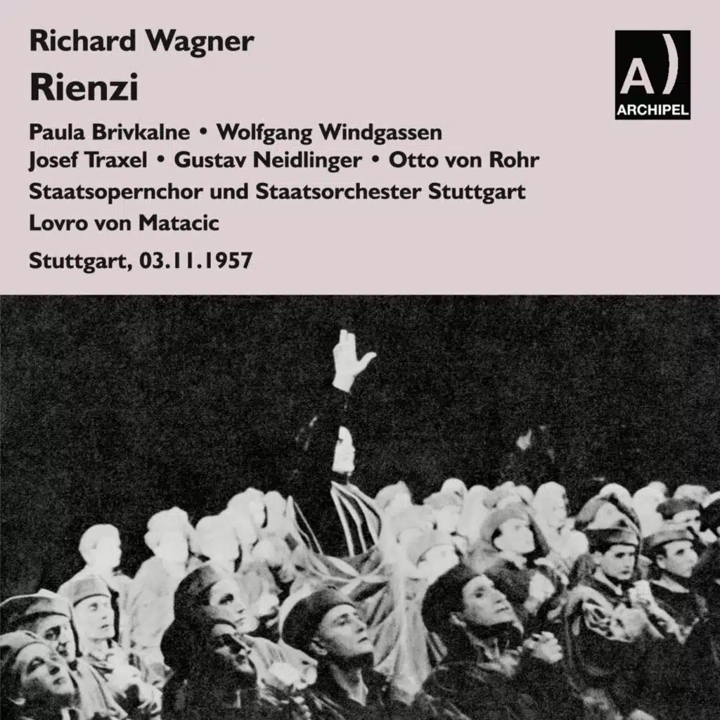 Rienzi, WWV 49, Act III: Gerechter Gott, so ist's entschieden schon! (Live)