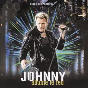 Intro (Johnny Hallyday / Stade de France 98 - Johnny allume le feu) (Live Stade de France / 1998)