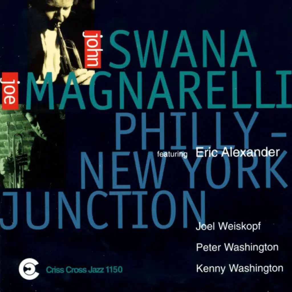 Philly - New York Junction (feat. Eric Alexander, Joel Weiskopf, Kenny Washington & Peter Washington)