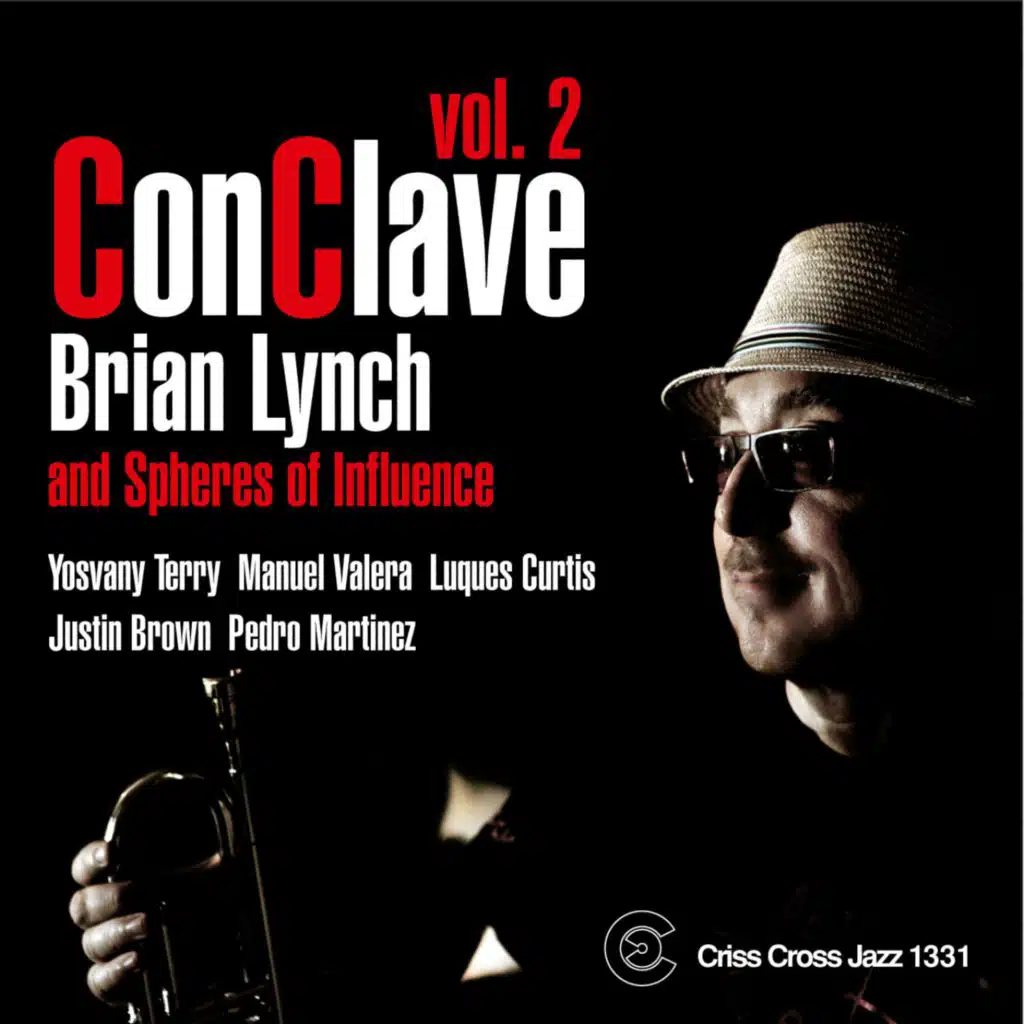 Conclave, Vol. 2 (feat. Justin Brown, Luques Curtis, Manuel Valera, Pedro Martinez & Yosvany Terry)