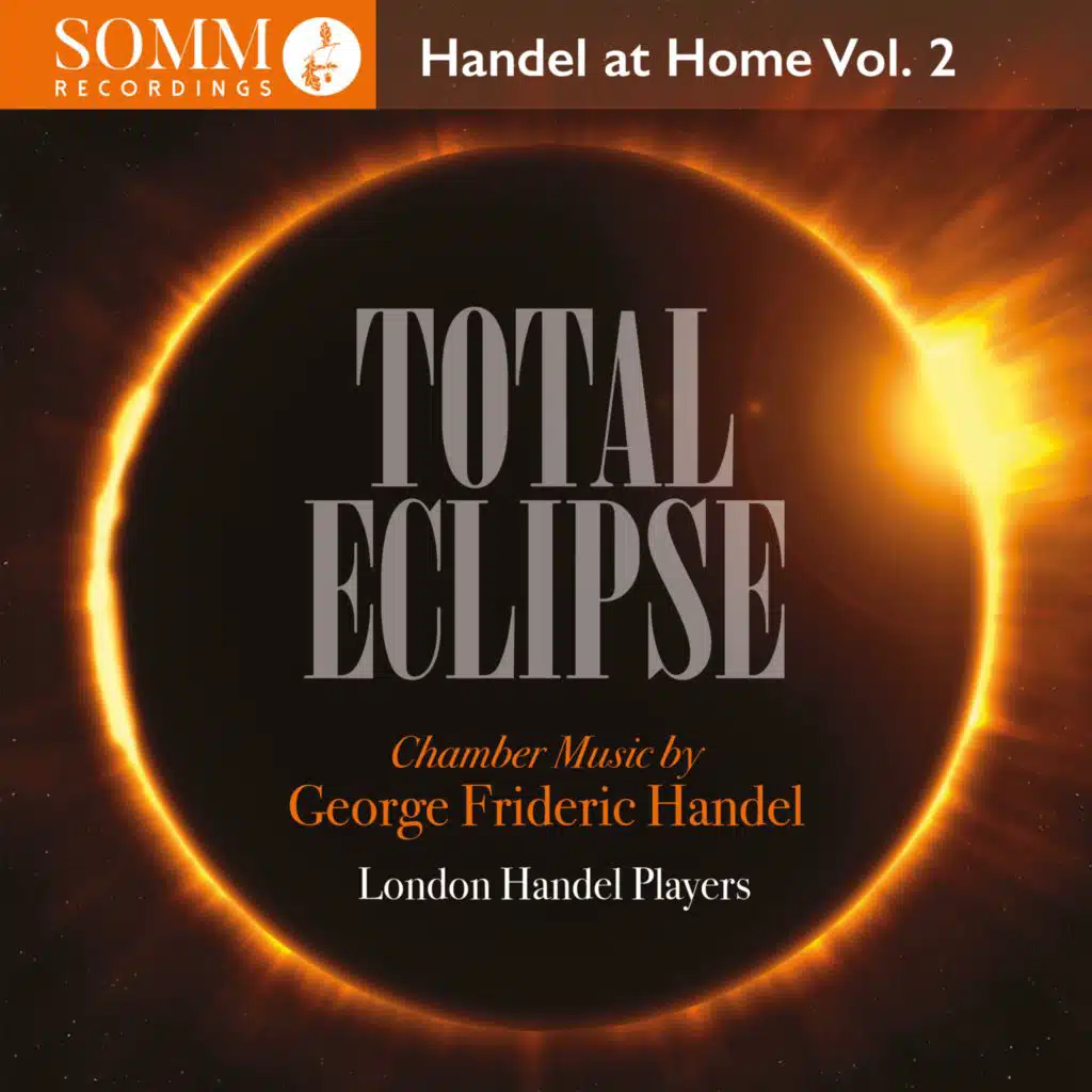 Total Eclipse: Handel at Home, Vol. 2