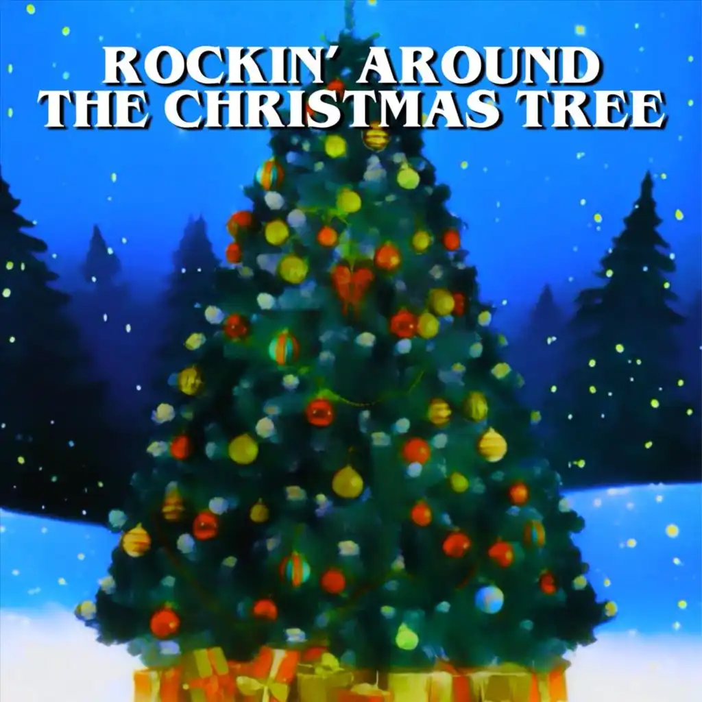 Rockin' Around the Christmas Tree