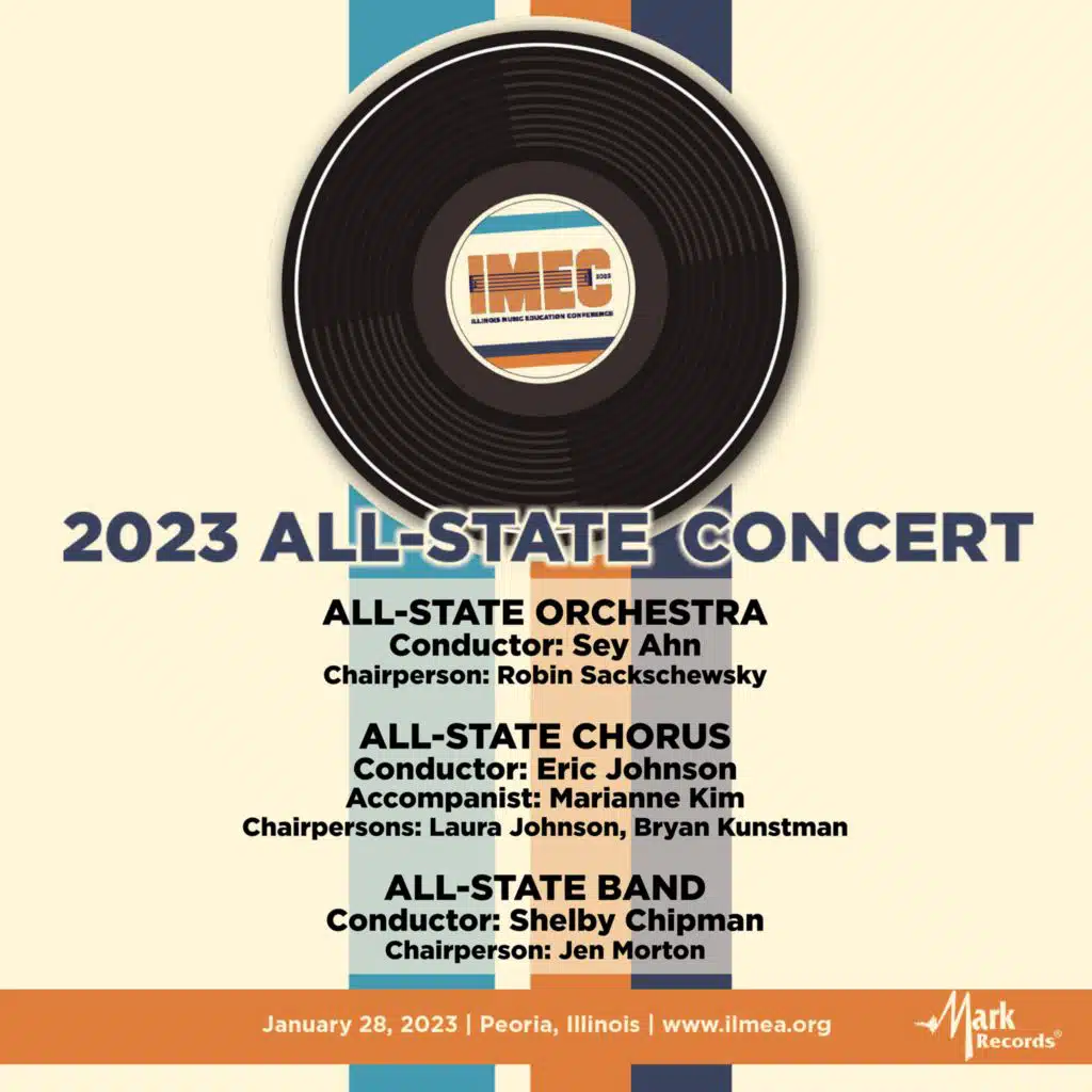 2023 Illinois Music Education Conference: Illinois All-State Orchestra, Illinois All-State Chorus & Illinois All-State Band (Live)
