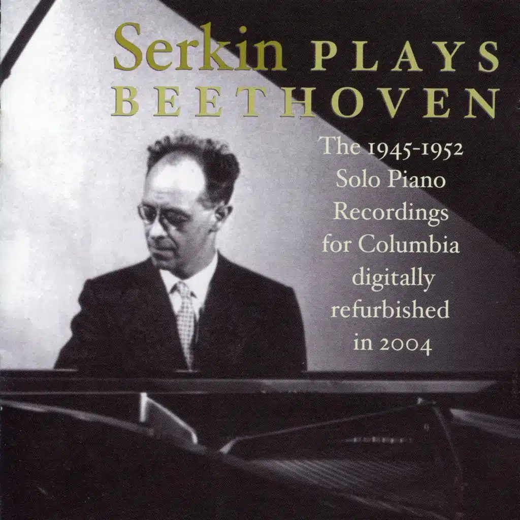 Rudolf Serkin plays Beethoven