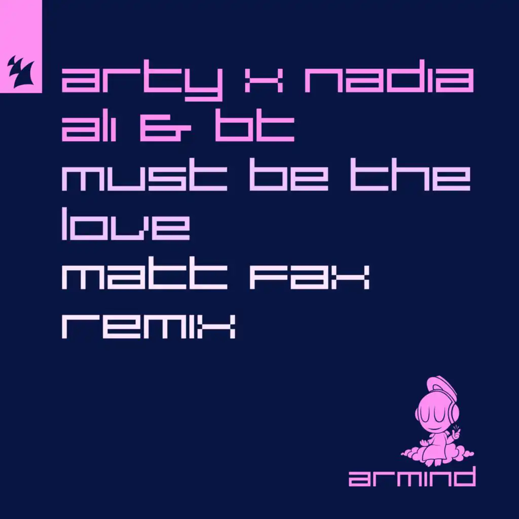 Must Be The Love (Matt Fax Remix)