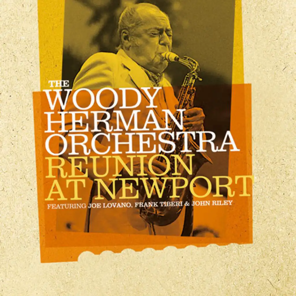 Woody Herman Orchestra: Reunion at Newport