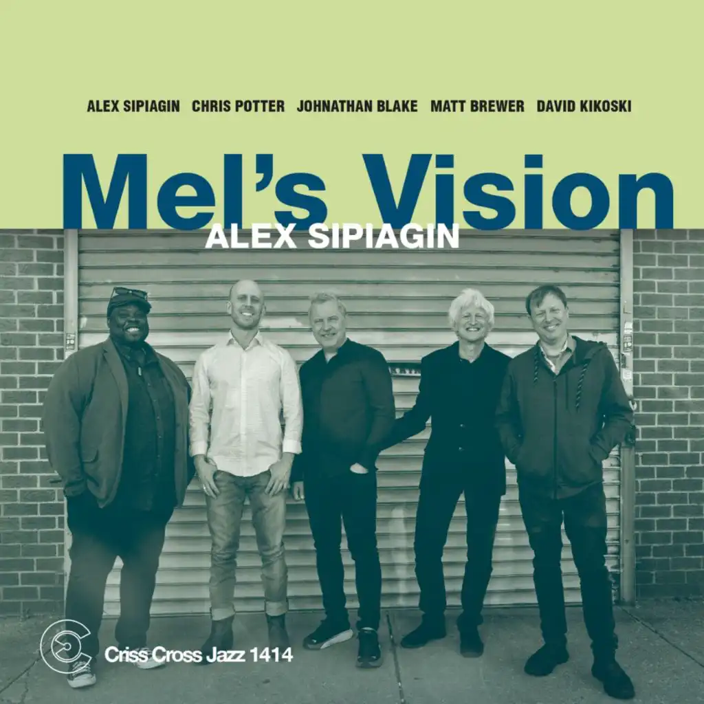 Mel's Vision (feat. Chris Potter, David Kikoski, Johnathan Blake & Matt Brewer)