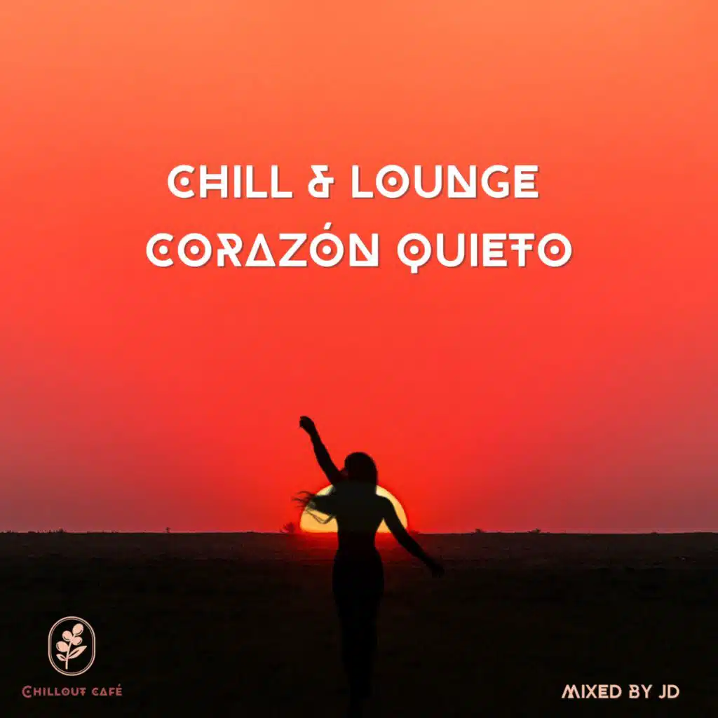 Chill & Lounge Corazón Quieto