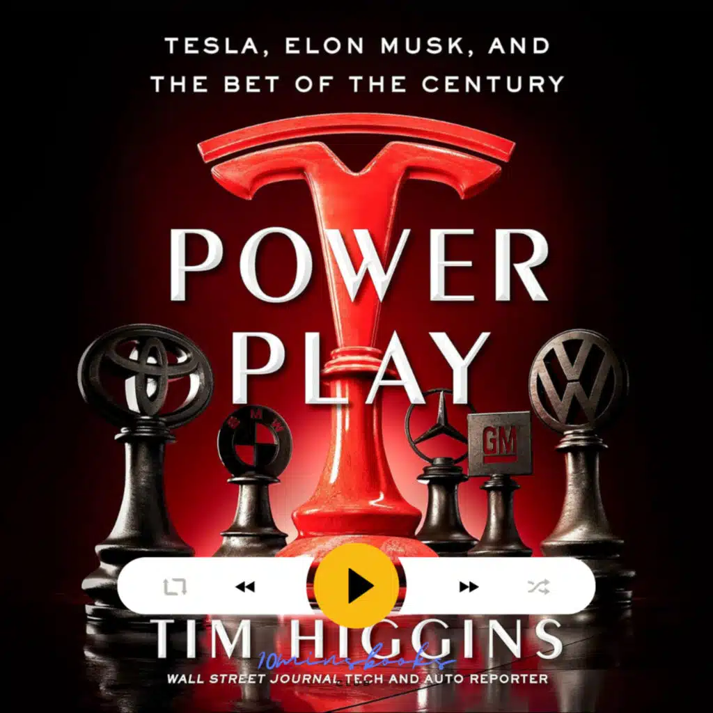 Power Play: Tesla, Elon Musk, and the Bet of the Century
