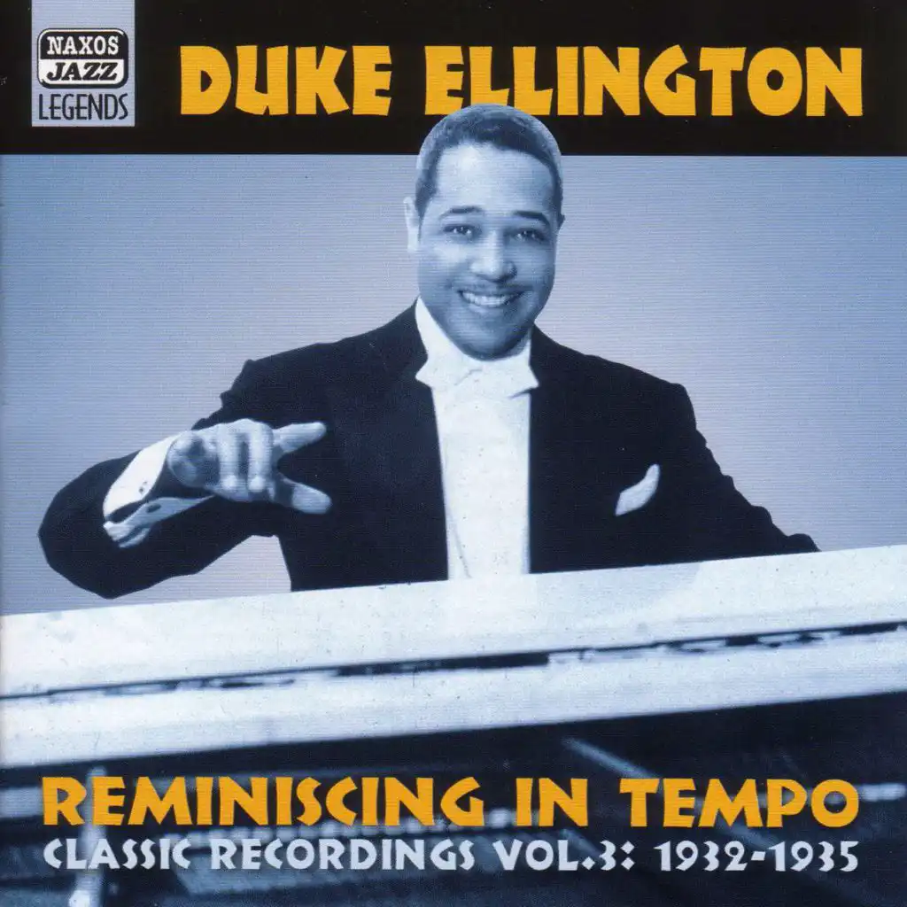 Ellington, Duke: Reminiscing in Tempo (1932-1935)