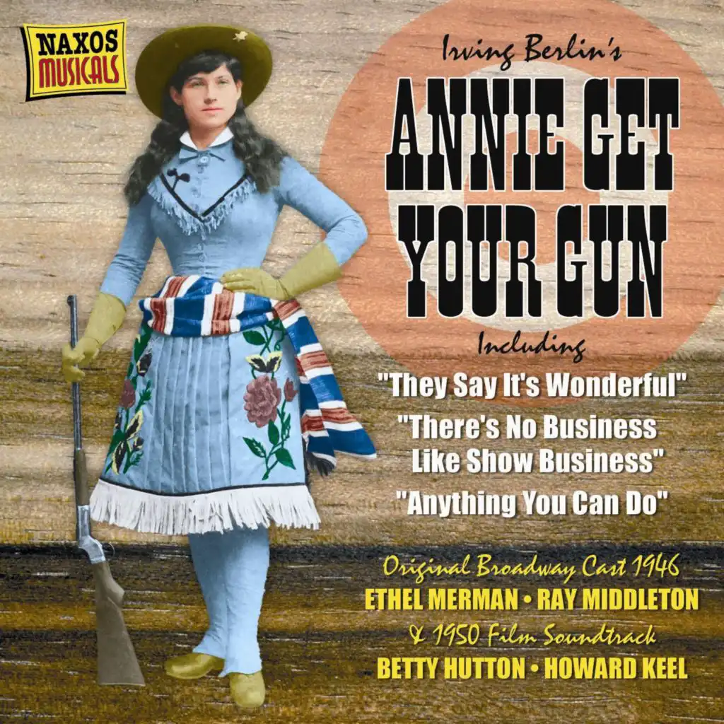 There's No Business Like Show Business (From "Annie Get Your Gun")