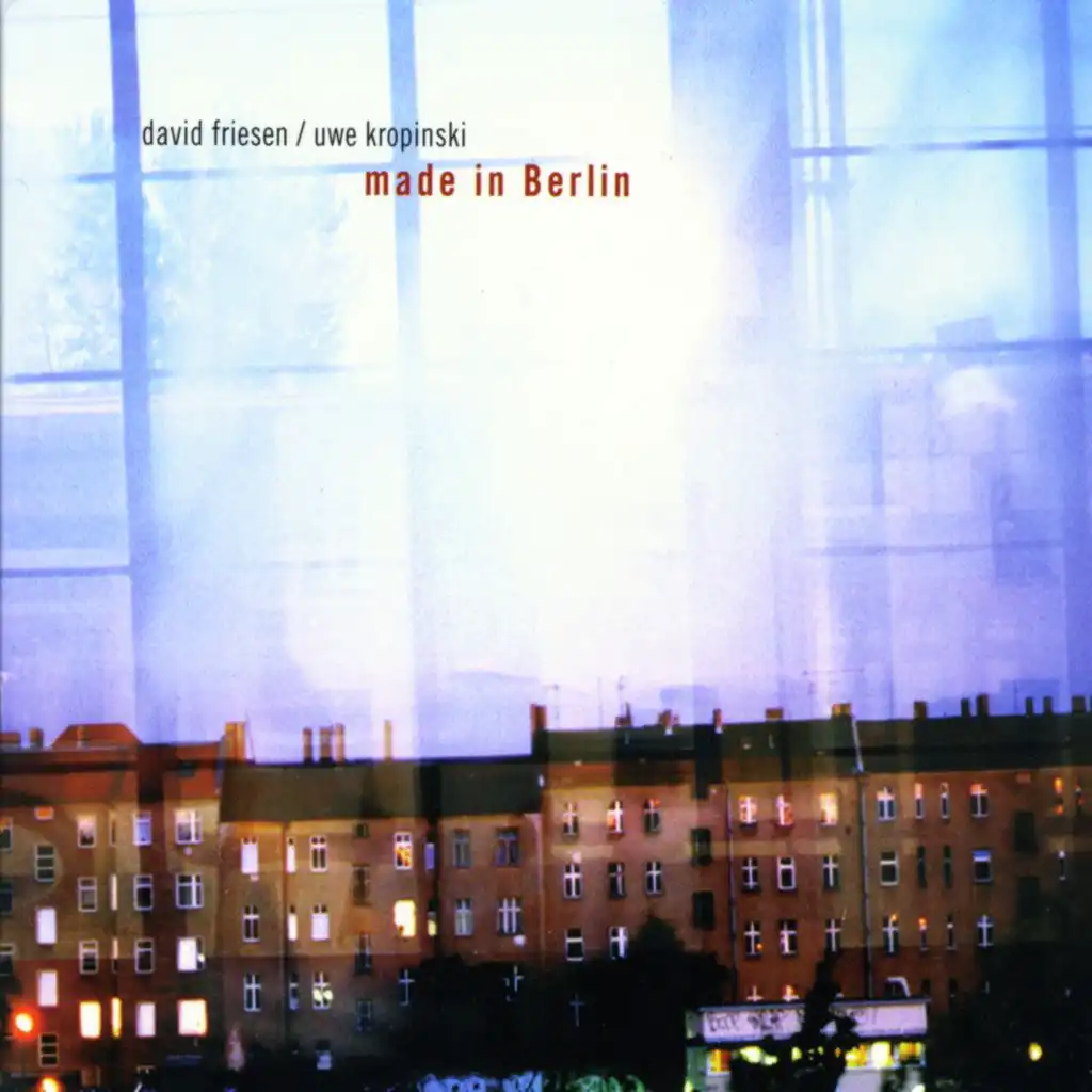 Friesen, David / Kropinski, Uwe: Made in Berlin