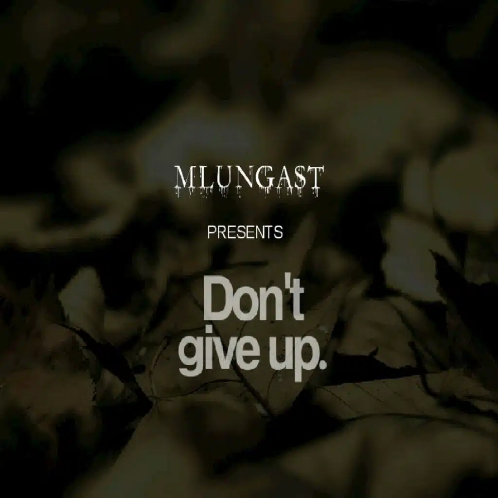 Don't Give Up