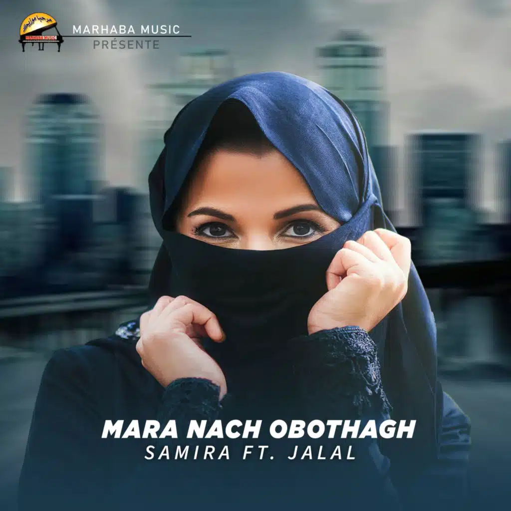Mara Nach Obothagh (feat. Jalal & Abdelhakim Bouzaggaoui)