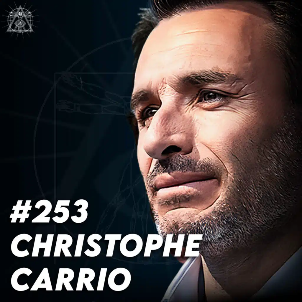 #253 Christophe Carrio - Sauver son corps après 40 ans
