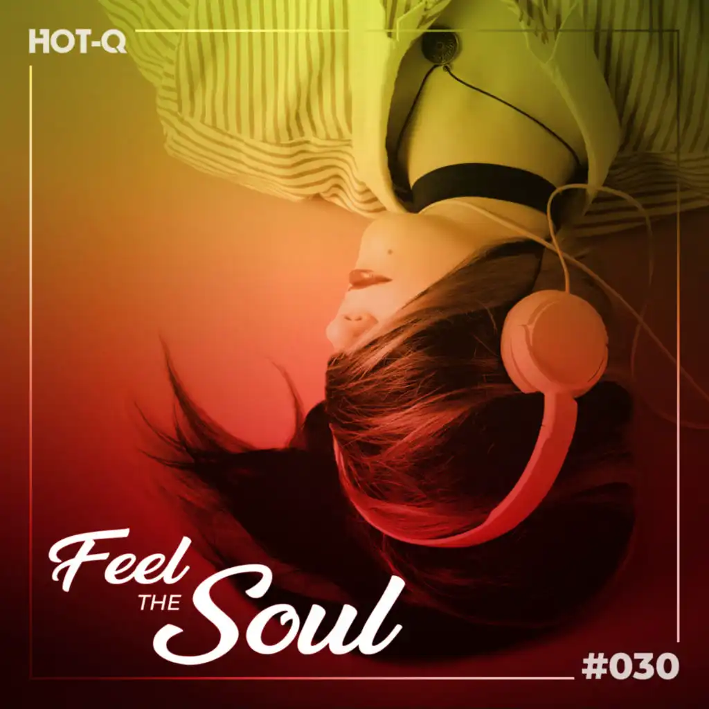 Feel The Soul 030