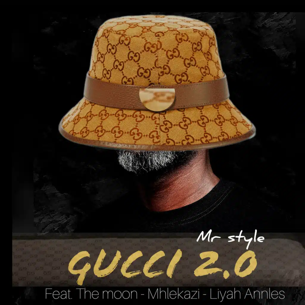 Gucci 2.0 (feat. The Moon, Mhlekazi & Liyah AnnLes)