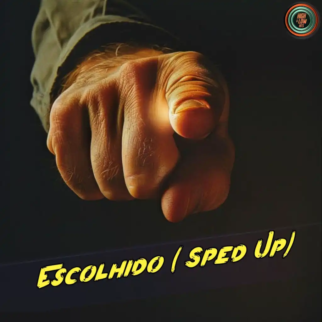 Escolhido (Sped Up)