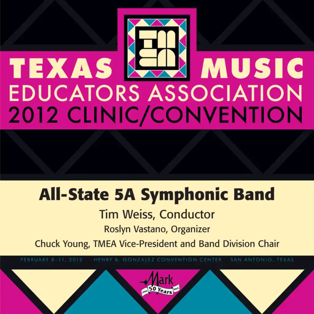 2012 Texas Music Educators Association (TMEA): All-State 5A Symphonic Band