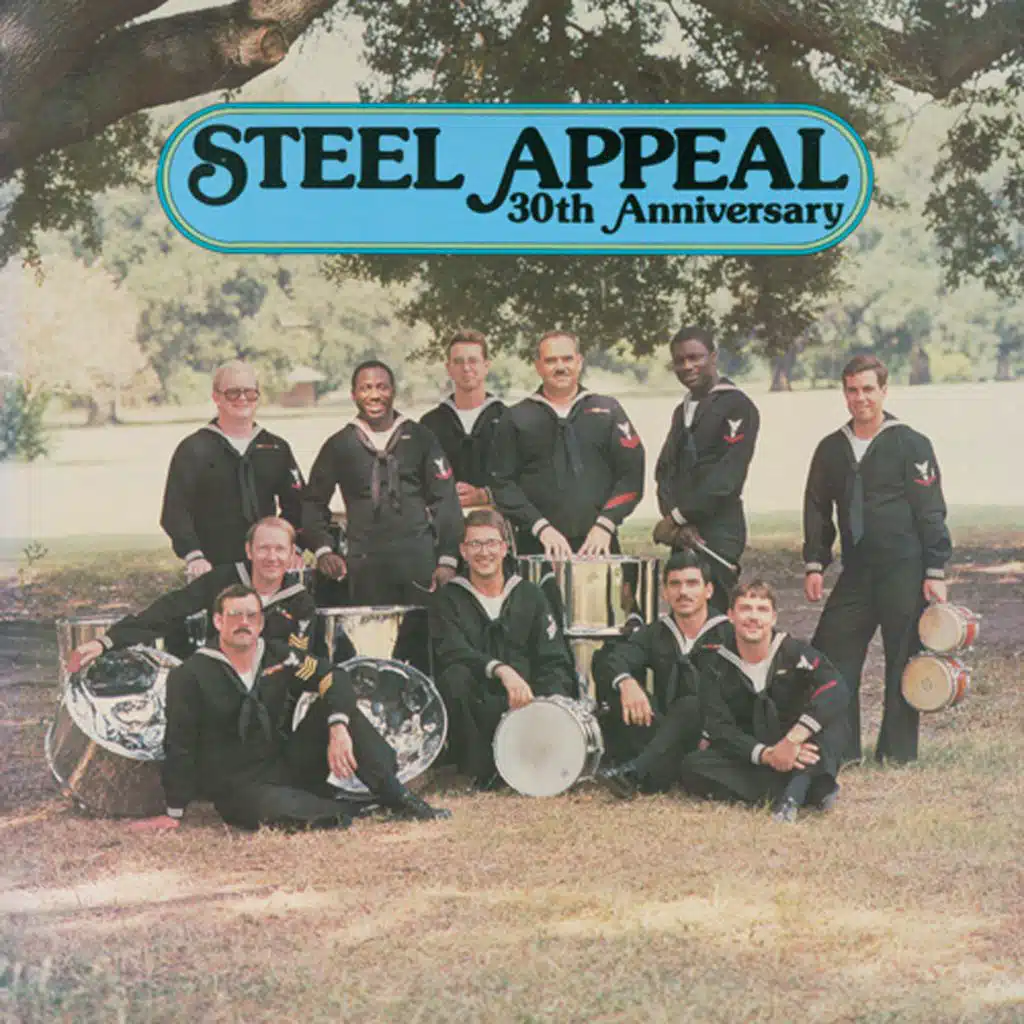 United States Navy Steel Band: Steel Appeal, 30th Anniversary