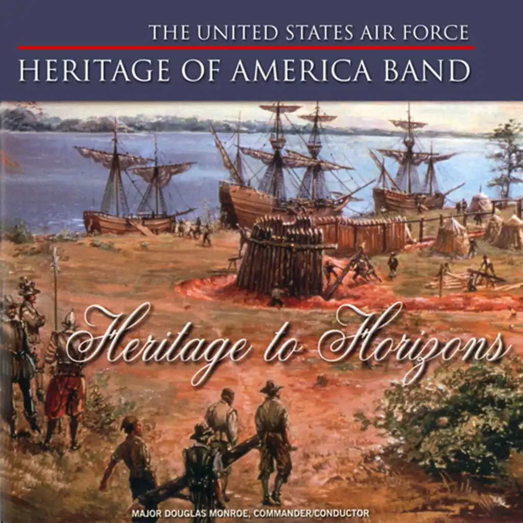 United States Air Force Heritage of America Band & Douglas Monroe