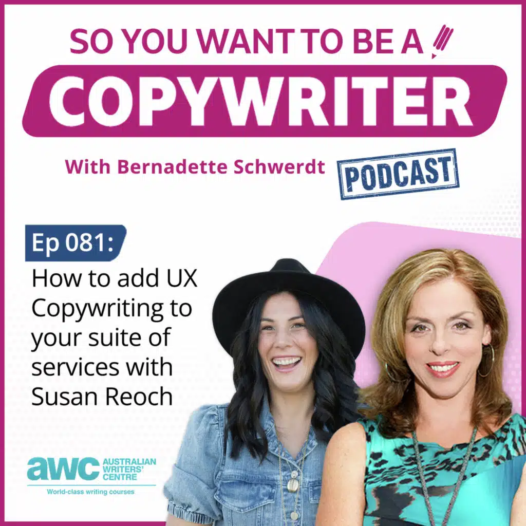COPYWRITER 081: How to add UX Copywriting to your suite of services with Susan Reoch