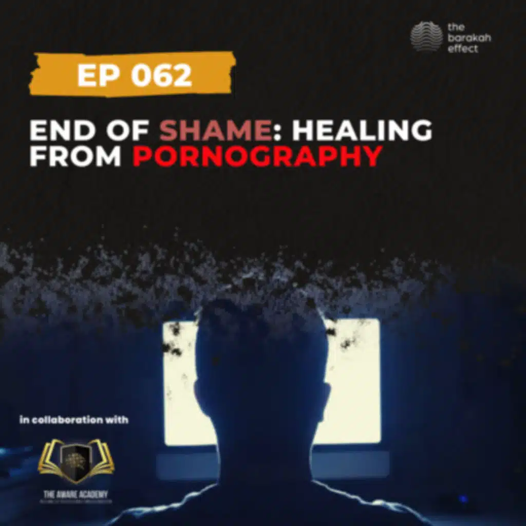 End of Shame: Healing from P0rnography | 062