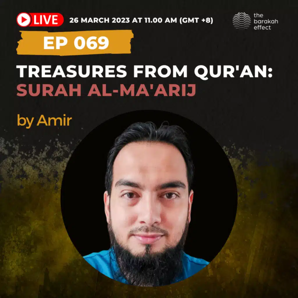 Treasures From Qur'an: Surah Al-Maarij | Amir | 069