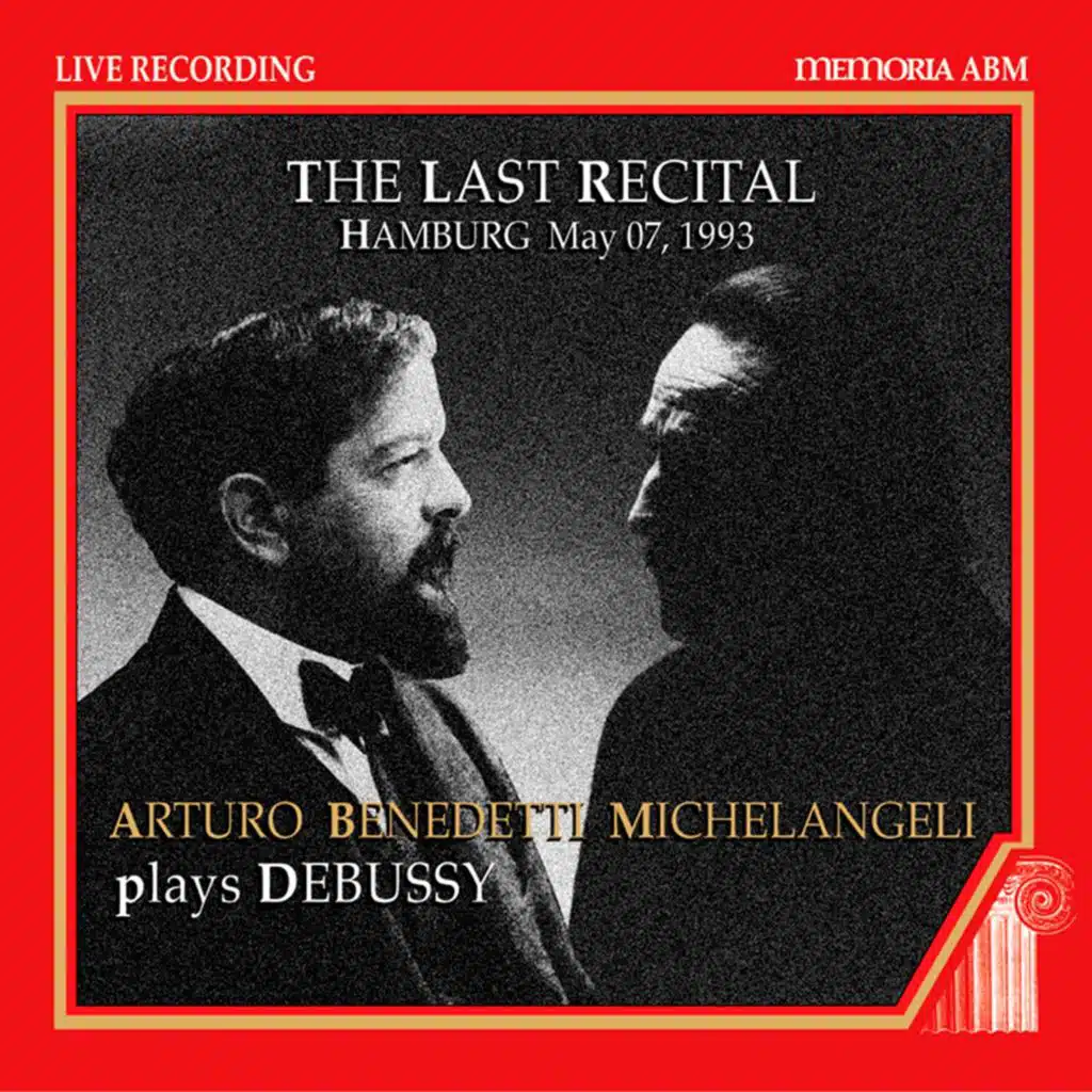 Piano Recital: Michelangeli, Arturo Benedetti - Debussy (The Last Recital, 1993)