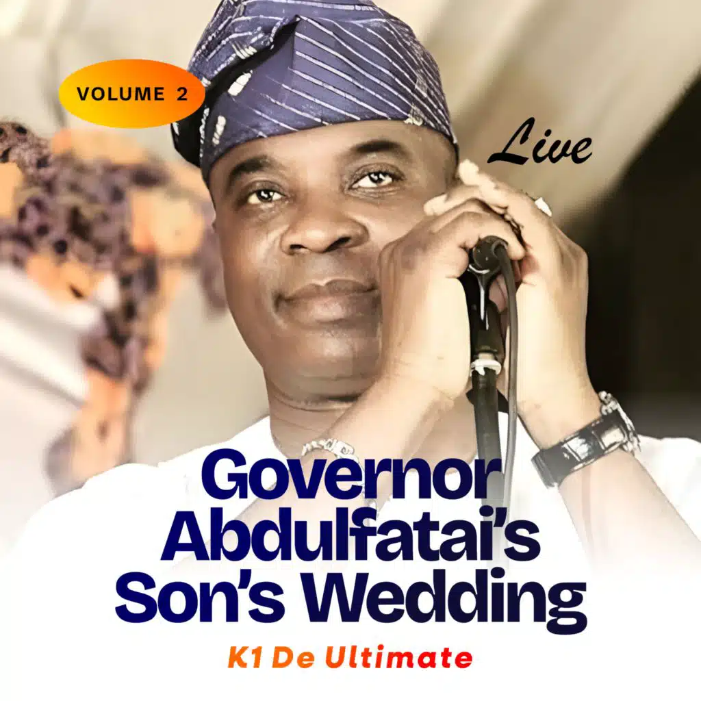 Governor Abdulfatai’s Son's Wedding Vol. 2 (Live)