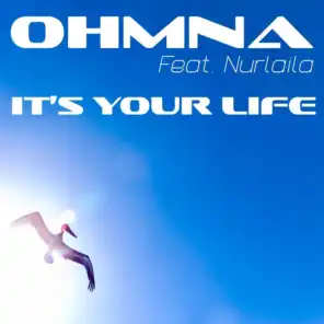 It's Your Life (feat. Nurlaila)