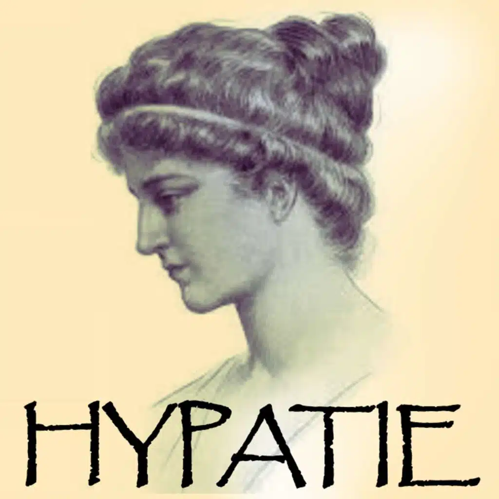 Hypatie d'Alexandrie, la dernière philosophe antique