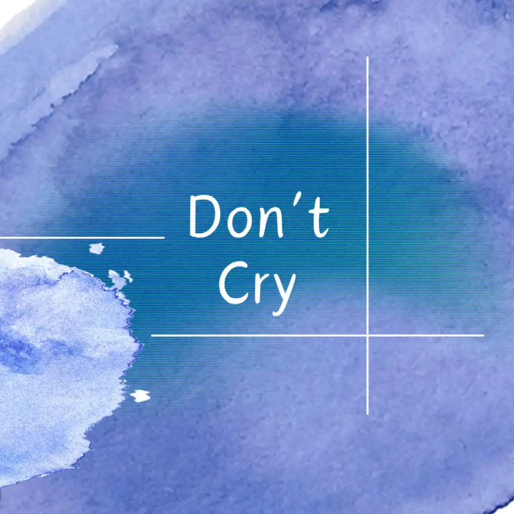 Don't Cry