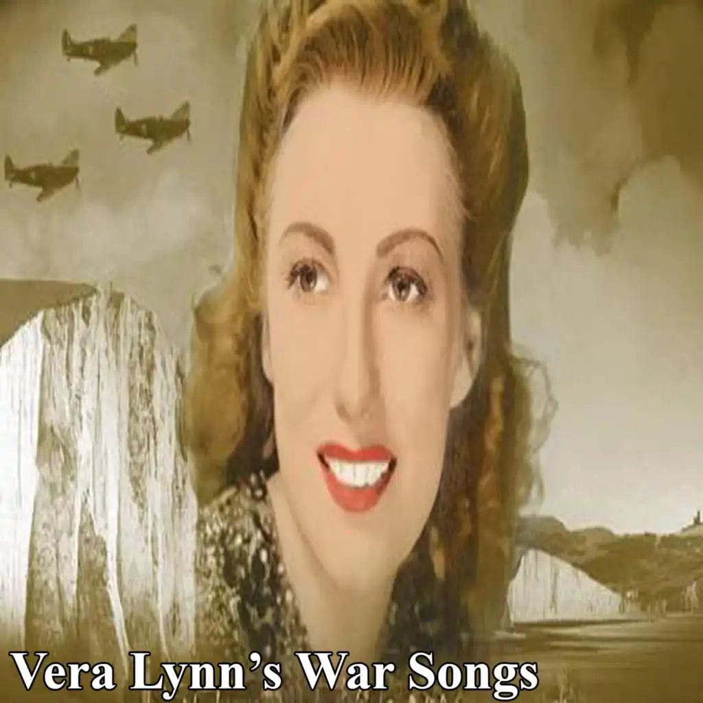 Vera Lynn's War Songs