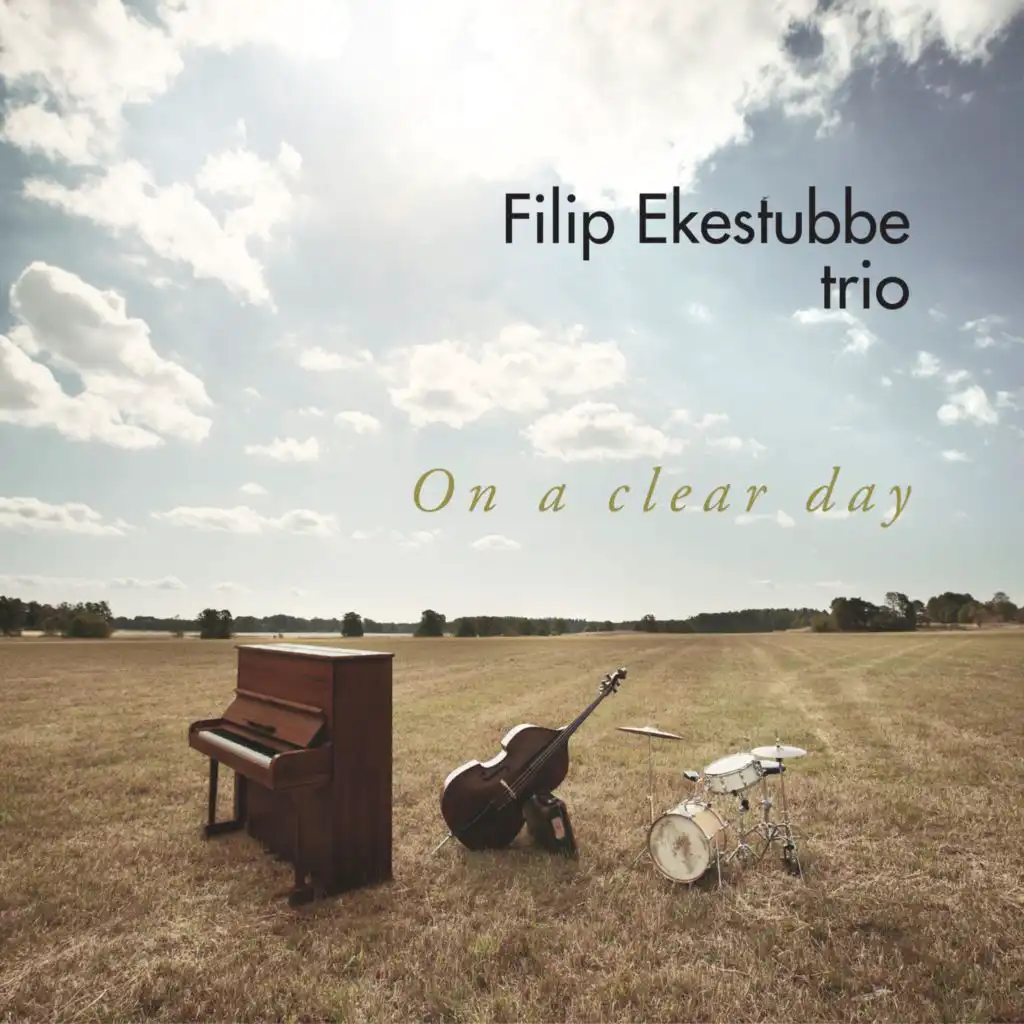 On a Clear Day (feat. Filip Ekestubbe, Niklas Fernqvist & Daniel Fredriksson)