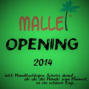 Malle Opening 2014