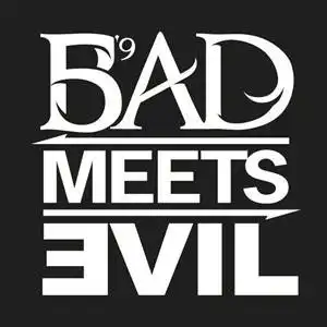 Bad Meets Evil