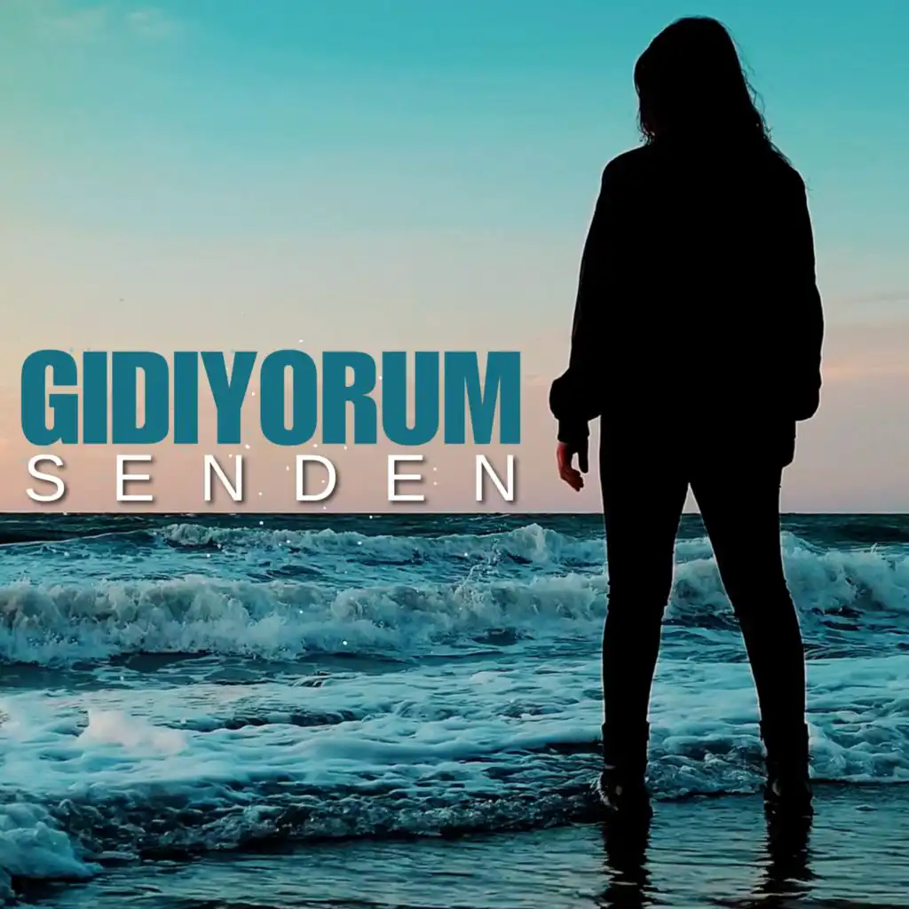 Gidiyorum Senden