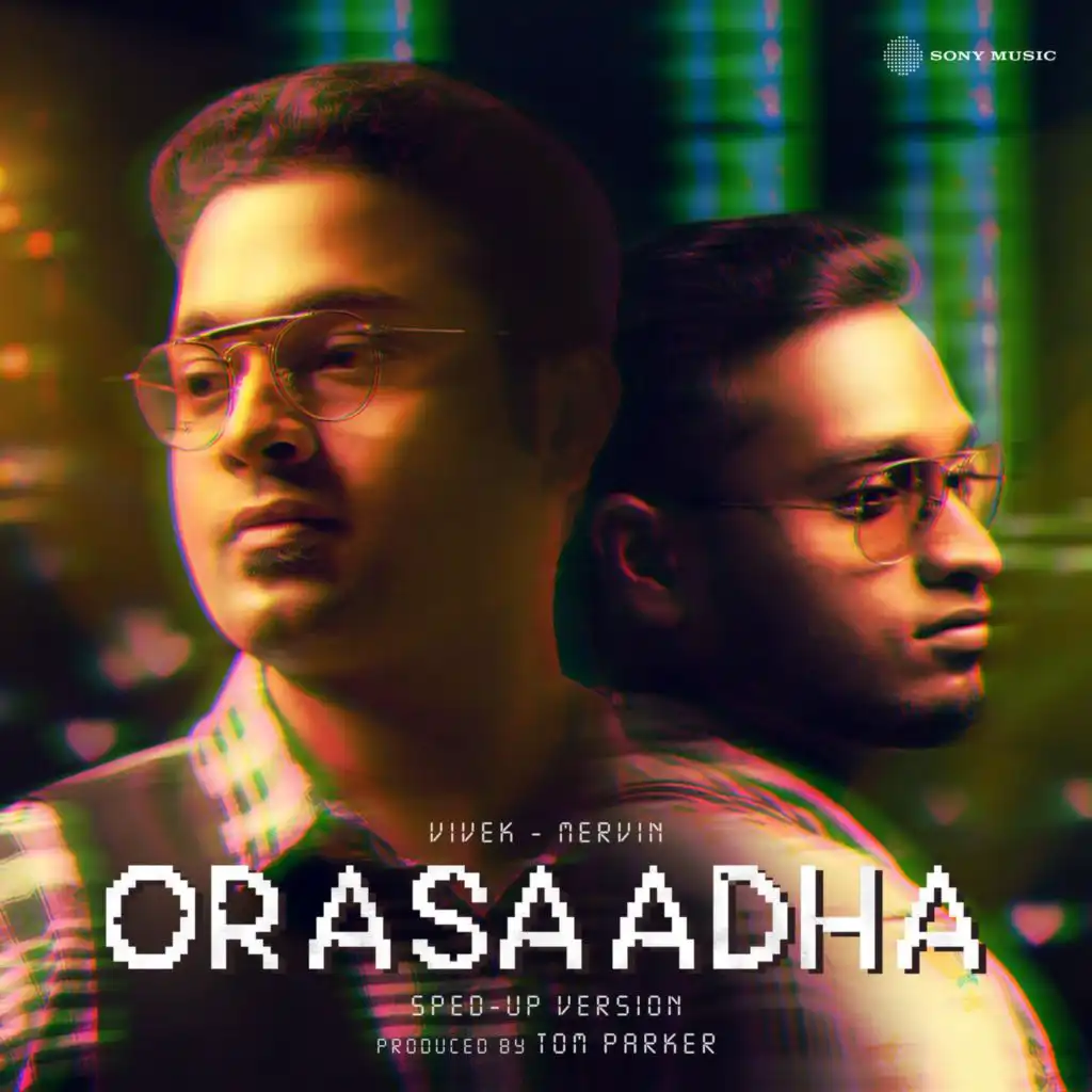 Orasaadha (Sped-Up Version)