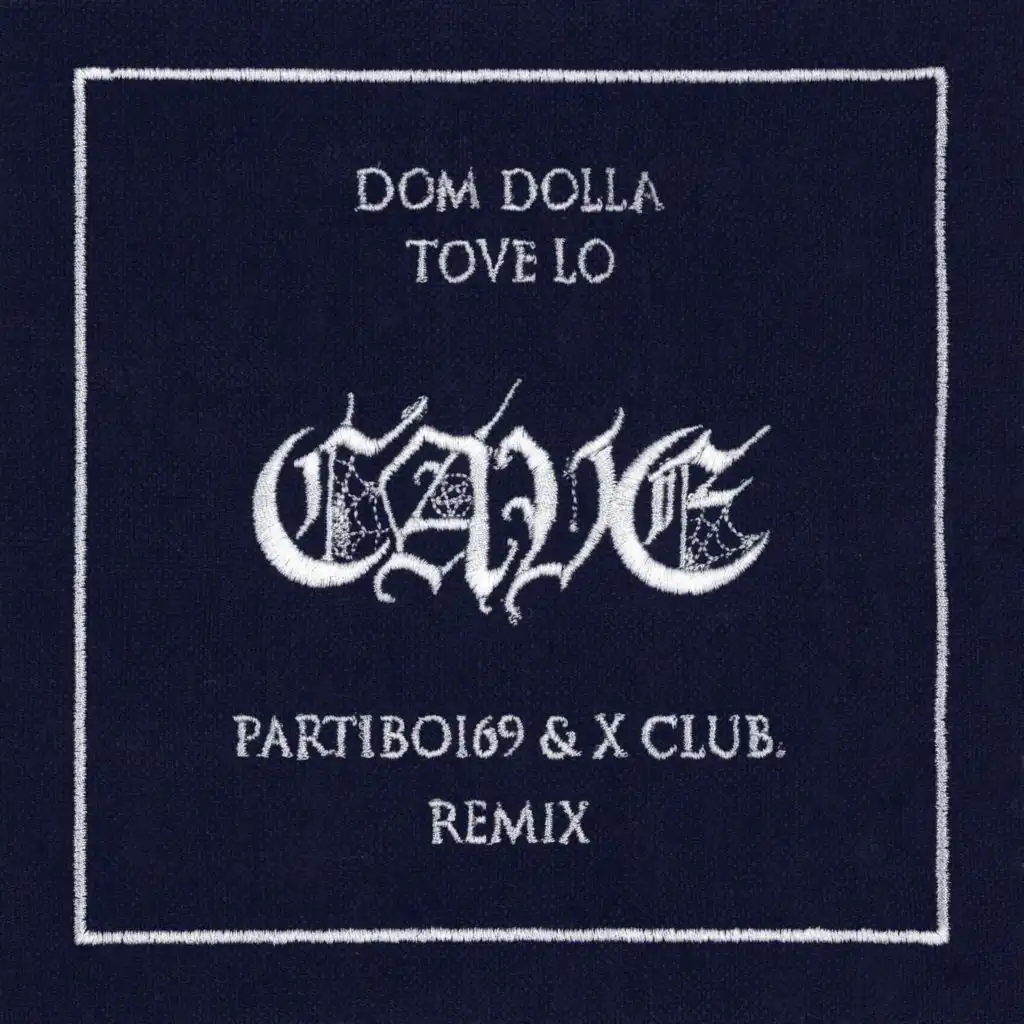 CAVE (Partiboi69 & X CLUB. Remix)