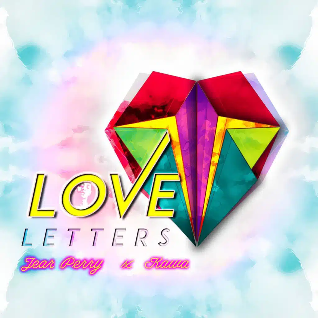 Love Letters (feat. Kawa)