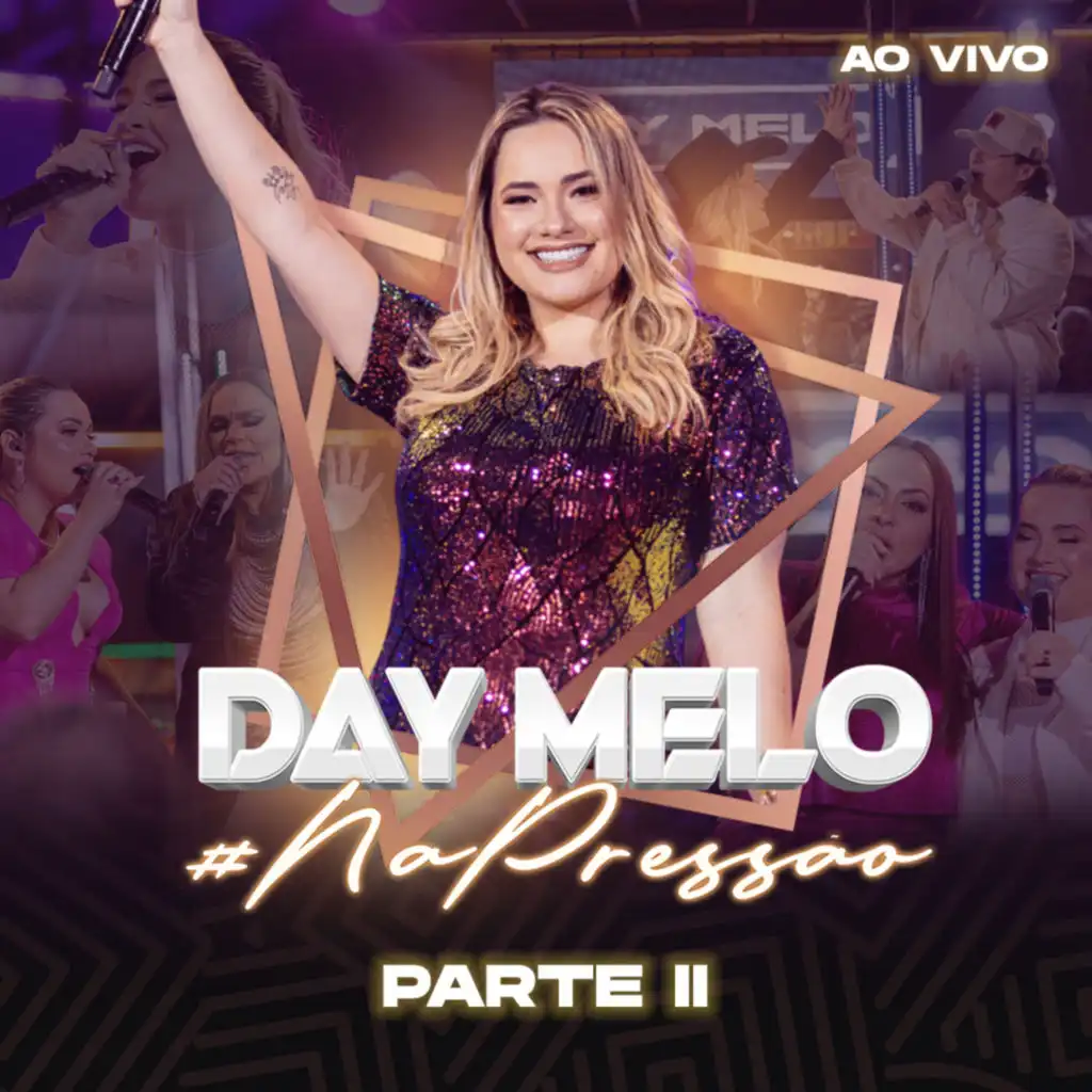 Day Melo na Pressão, Pt. 2 (Ao Vivo)