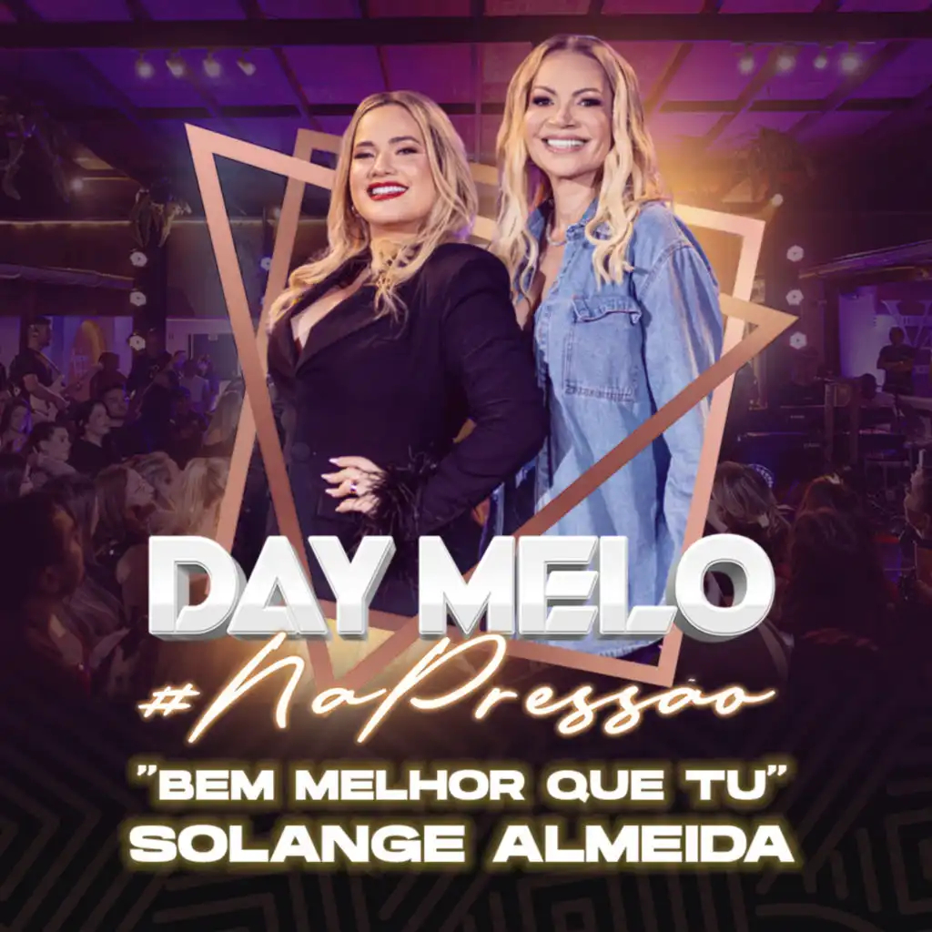 Day Melo & Solange Almeida