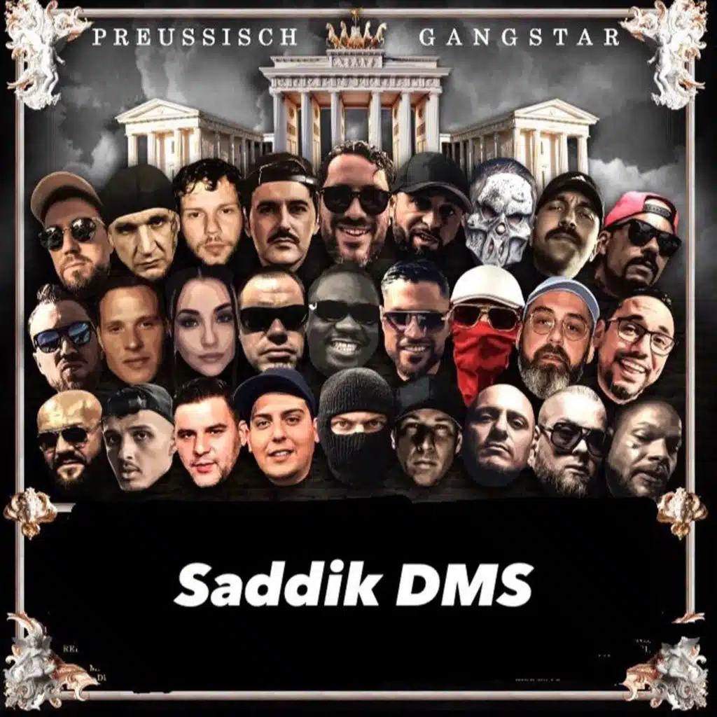 Saddik DMS & Preussisch Gangstar