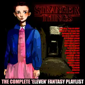 Stranger Things - The Complete Eleven Playlist