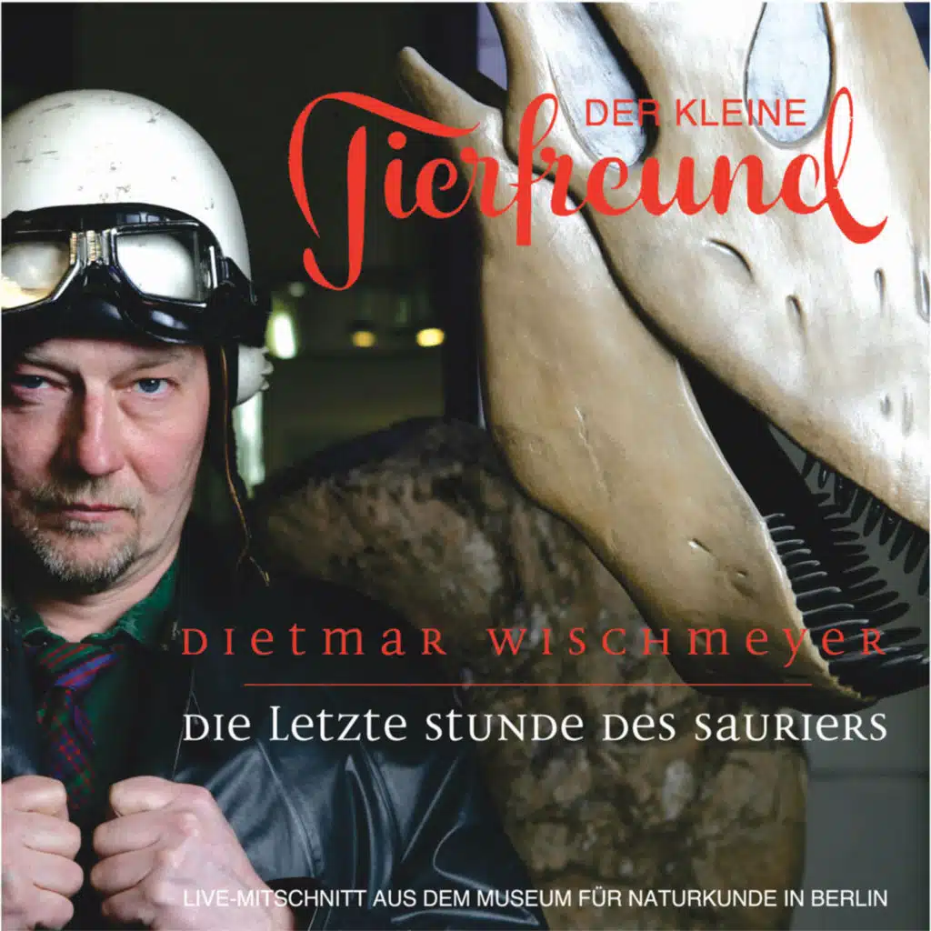 Dietmar Wischmeyer & Der kleine Tierfreund