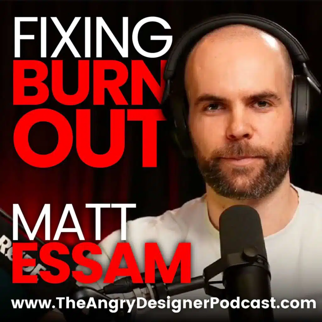 Why MOST Graphic Designers Feel Burnt Out or Stuck and How-to Break Free with Matt Essam