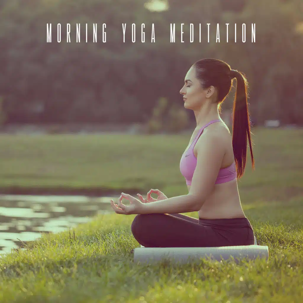Morning Yoga Meditation