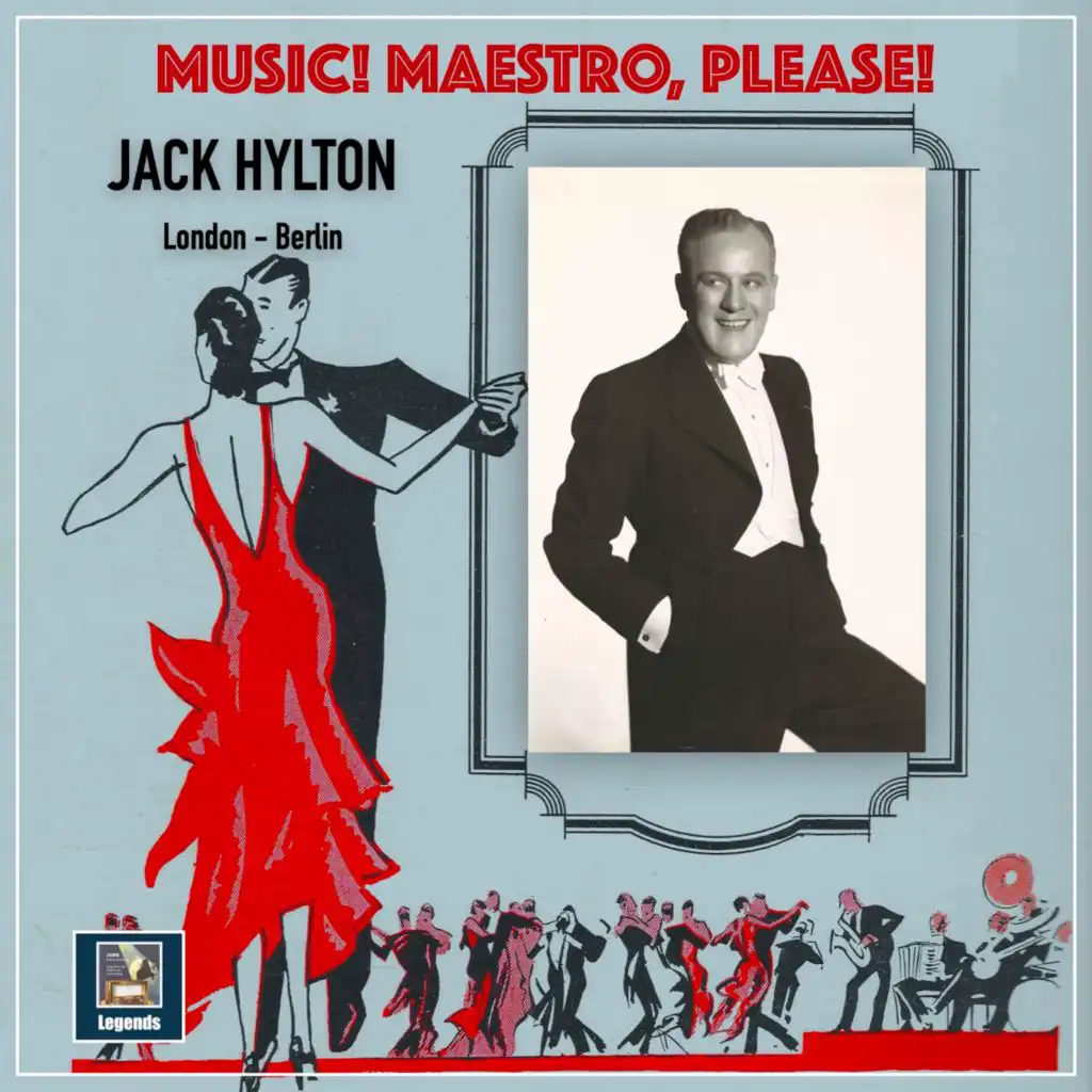 Jack Hylton & His Orchestra & Pat O'Malley