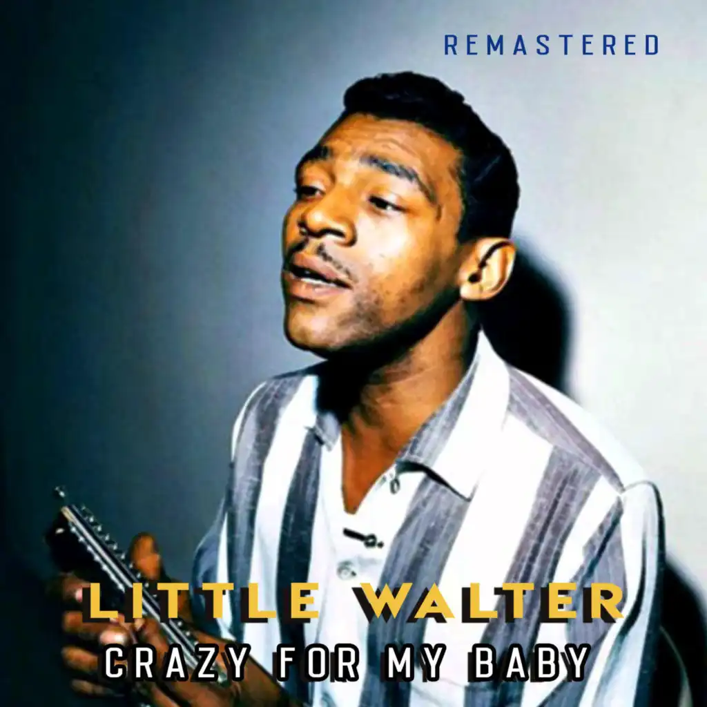 Crazy for My Baby (Remastered)